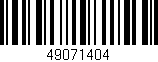 Código de barras (EAN, GTIN, SKU, ISBN): '49071404'