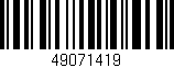 Código de barras (EAN, GTIN, SKU, ISBN): '49071419'