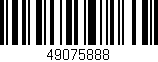 Código de barras (EAN, GTIN, SKU, ISBN): '49075888'