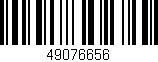 Código de barras (EAN, GTIN, SKU, ISBN): '49076656'