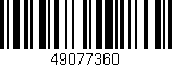 Código de barras (EAN, GTIN, SKU, ISBN): '49077360'