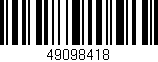 Código de barras (EAN, GTIN, SKU, ISBN): '49098418'