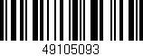 Código de barras (EAN, GTIN, SKU, ISBN): '49105093'