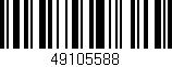 Código de barras (EAN, GTIN, SKU, ISBN): '49105588'