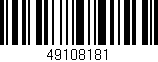 Código de barras (EAN, GTIN, SKU, ISBN): '49108181'