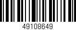 Código de barras (EAN, GTIN, SKU, ISBN): '49108649'