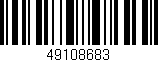 Código de barras (EAN, GTIN, SKU, ISBN): '49108683'