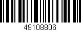 Código de barras (EAN, GTIN, SKU, ISBN): '49108806'