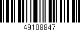 Código de barras (EAN, GTIN, SKU, ISBN): '49108847'