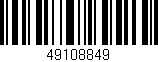 Código de barras (EAN, GTIN, SKU, ISBN): '49108849'