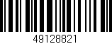 Código de barras (EAN, GTIN, SKU, ISBN): '49128821'