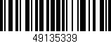 Código de barras (EAN, GTIN, SKU, ISBN): '49135339'