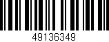 Código de barras (EAN, GTIN, SKU, ISBN): '49136349'