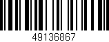 Código de barras (EAN, GTIN, SKU, ISBN): '49136867'