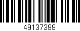 Código de barras (EAN, GTIN, SKU, ISBN): '49137399'