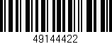 Código de barras (EAN, GTIN, SKU, ISBN): '49144422'