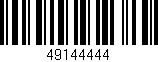 Código de barras (EAN, GTIN, SKU, ISBN): '49144444'
