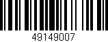 Código de barras (EAN, GTIN, SKU, ISBN): '49149007'