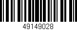 Código de barras (EAN, GTIN, SKU, ISBN): '49149028'