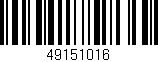 Código de barras (EAN, GTIN, SKU, ISBN): '49151016'