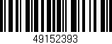 Código de barras (EAN, GTIN, SKU, ISBN): '49152393'