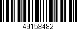 Código de barras (EAN, GTIN, SKU, ISBN): '49158482'