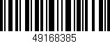 Código de barras (EAN, GTIN, SKU, ISBN): '49168385'