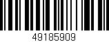Código de barras (EAN, GTIN, SKU, ISBN): '49185909'