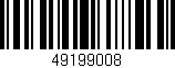 Código de barras (EAN, GTIN, SKU, ISBN): '49199008'