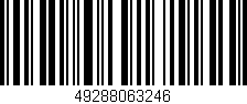Código de barras (EAN, GTIN, SKU, ISBN): '49288063246'