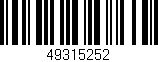 Código de barras (EAN, GTIN, SKU, ISBN): '49315252'