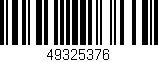 Código de barras (EAN, GTIN, SKU, ISBN): '49325376'