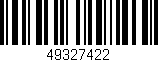 Código de barras (EAN, GTIN, SKU, ISBN): '49327422'