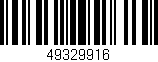 Código de barras (EAN, GTIN, SKU, ISBN): '49329916'