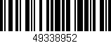 Código de barras (EAN, GTIN, SKU, ISBN): '49338952'