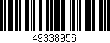 Código de barras (EAN, GTIN, SKU, ISBN): '49338956'