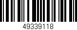 Código de barras (EAN, GTIN, SKU, ISBN): '49339118'