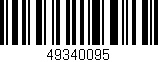 Código de barras (EAN, GTIN, SKU, ISBN): '49340095'
