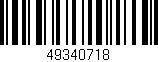 Código de barras (EAN, GTIN, SKU, ISBN): '49340718'