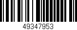Código de barras (EAN, GTIN, SKU, ISBN): '49347953'