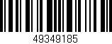 Código de barras (EAN, GTIN, SKU, ISBN): '49349185'