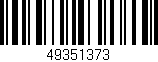 Código de barras (EAN, GTIN, SKU, ISBN): '49351373'
