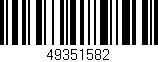Código de barras (EAN, GTIN, SKU, ISBN): '49351582'