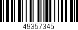 Código de barras (EAN, GTIN, SKU, ISBN): '49357345'