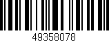 Código de barras (EAN, GTIN, SKU, ISBN): '49358078'