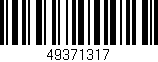 Código de barras (EAN, GTIN, SKU, ISBN): '49371317'