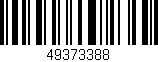 Código de barras (EAN, GTIN, SKU, ISBN): '49373388'