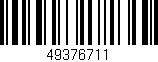 Código de barras (EAN, GTIN, SKU, ISBN): '49376711'
