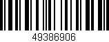 Código de barras (EAN, GTIN, SKU, ISBN): '49386906'