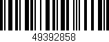 Código de barras (EAN, GTIN, SKU, ISBN): '49392858'